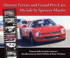 Historic Ferrari Grand Prix Cars My Life by Spencer Martin